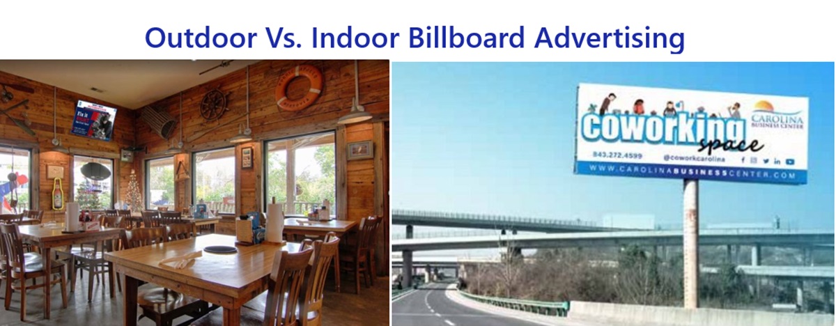 Outdoor vs Indoor Billboard Advertising